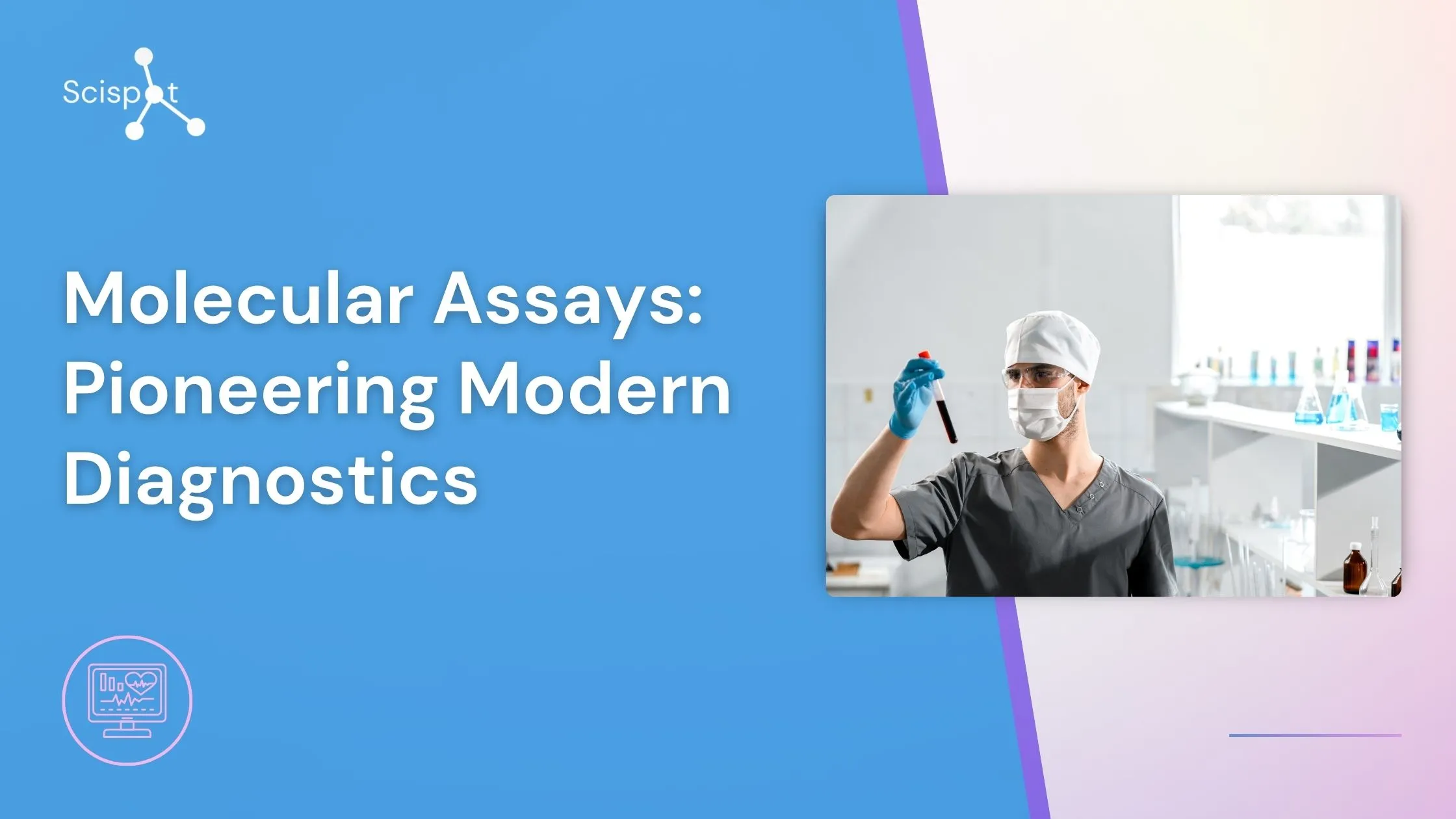Molecular Assays: Pioneering Modern Diagnostics | Scispot Blog
